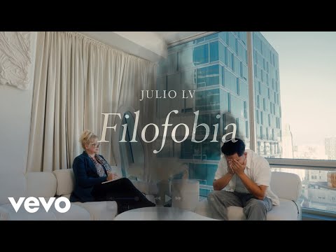 Julio LV - Filofobia (Official Video)