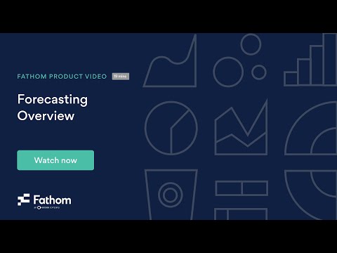 Fathom Forecasting Overview