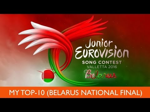 Junior Eurovision 2016 (Belarus) - MY TOP-10 - National Final
