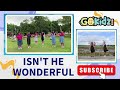 ISN'T HE WONDERFUL | Happy Songs for Kids | Kids Songs