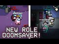 New role Doomsayer! - Morning Lobby Among Us [FULL VOD]