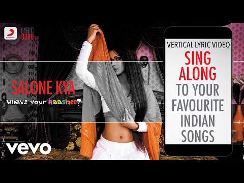 Salone Kya - What's Your Rashee?|Official Bollywood Lyrics|Sohail Sen|Tarannum Malik