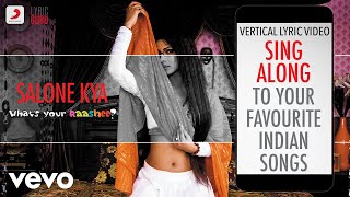 Salone Kya - What's Your Rashee?|Official Bollywood Lyrics