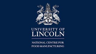 Welcome to the National Centre for Food Manufacturing
