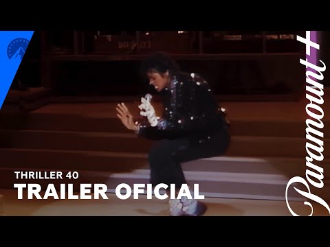 Thriller 40 | Trailer Oficial | Paramount+