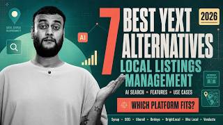 7 Best Yext Alternatives in 2026: Local Listings Management Platforms Compared for AI Search
