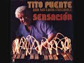 Tito Puente - Fiesta a la King
