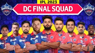 IPL 2023 | Delhi Capitals Full and Final Squad | DC Team Final Players List | DC Team 2023