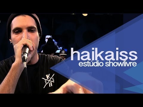 "Diploma" - Haikaiss no Estúdio Showlivre 2013