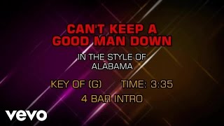 Alabama - Can&#39;t Keep A Good Man Down (Karaoke)
