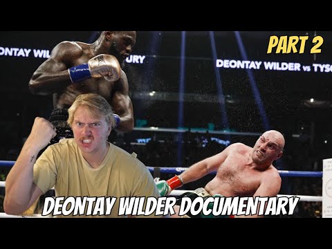 Deontay KOs Tyson! Deontay Wilder - An Original Bored Film Documentary REACTION!!!! Part 2/2