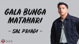 Download lagu Gala Bunga Matahari - Sal Priadi (Lirik Lagu) mp3 Download lagu Gala Bunga Matahari - Sal Priadi (Lirik Lagu) mp3
