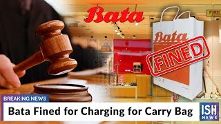 Bata Fined for Charging for Carry Bag