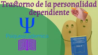 Trastorno de la personalidad dependiente