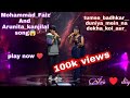 Tumse Badhkar Duniya Mein Na Dekha Koi Aur Superstar Singer 2 Arunitakanjilal And Mohammed Faiz