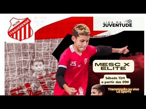 Copa da Juventude 2024 Mesc x Elite
