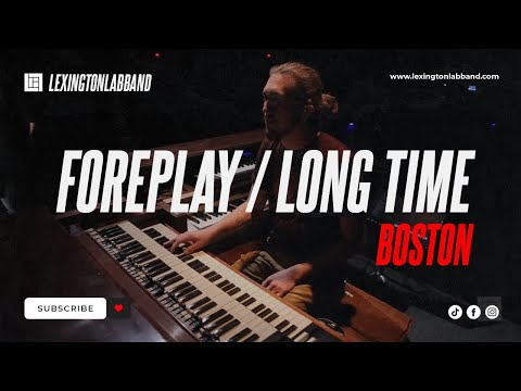 Foreplay/Longtime (Boston) | Lexington Lab Band