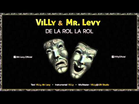 ViLLy & Mr. Levy - De La Rol La Rol