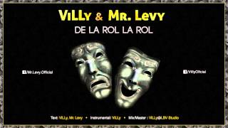 ViLLy & Mr. Levy - De La Rol La Rol