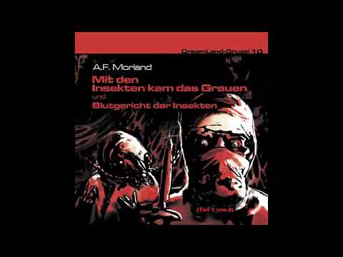 Dreamland Grusel - Folge 10 (Teil 1): Mit den Insekten kam das Grauen (Komplettes Hörspiel)