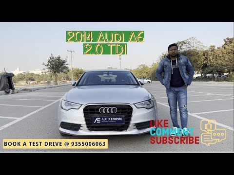 2014 Audi A6 2.0 TDI @ 10.70 Lakhs II Call 9355006063 II 8800292405