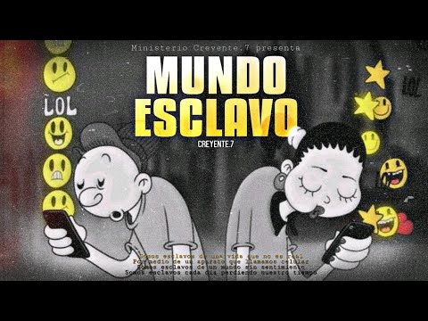 MUNDO ESCLAVO 1 - Creyente.7 (El celular)