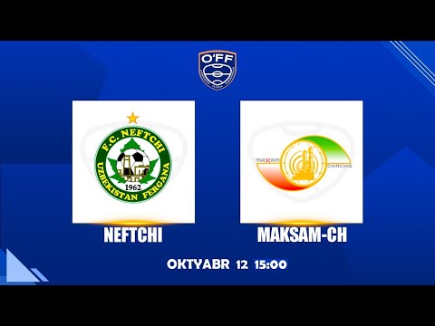 OLIY LIGA 2025/26  NEFTCHI-MAKSAM CH | 15:00 | 12.10.2025 | #LIVE, #FUTZAL