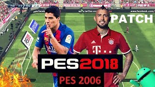 PES 2006 PATCH PES 2018 - How To install Patch Pes 18 (PC - HD)