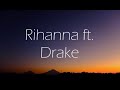 Rihanna Drake Work Lyrics