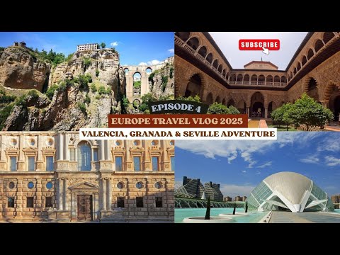Episode 4 | Europe Travel Vlog 2025 |Valencia & Andalusia: Granada, Mijas, Ronda & Seville Adventure