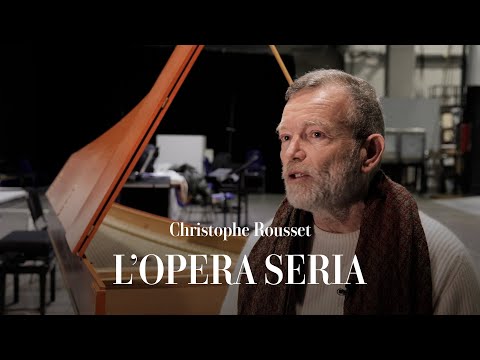 L'opera seria - Intervista con / Interview with Christophe Rousset (Teatro alla Scala)