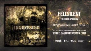 FELLSILENT - Silence Is The Loudest Cry For Help (Official HD Audio - Basick Records)