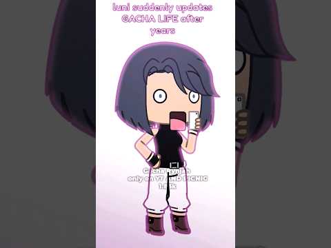 GACHA LIFE  got updated 😱‼️ @LuniLuni   #gacha #animation #gachaanimation #luni #lunigacha