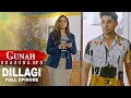 Gunah Dillagi Episode 16 गुनाह दिल लगी Full Episode FWFOriginals