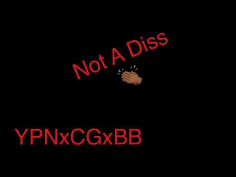 YPN CappaOoh - Not A Diss