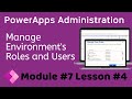 Manage Environment Roles and users - Power Apps Security