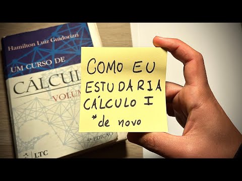 Como Eu Estudaria Cálculo (de novo)