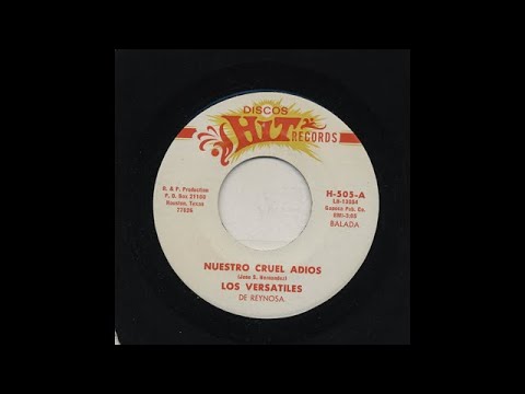 Los Versatiles De Reynosa - Nuestro Cruel Adios - Hit h-505-a