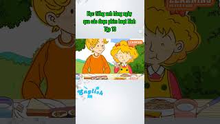 Tập 13 | Học tiếng anh qua phim hoạt hình #hoctienganh #luyentienganh #funny#tuvungtienganh