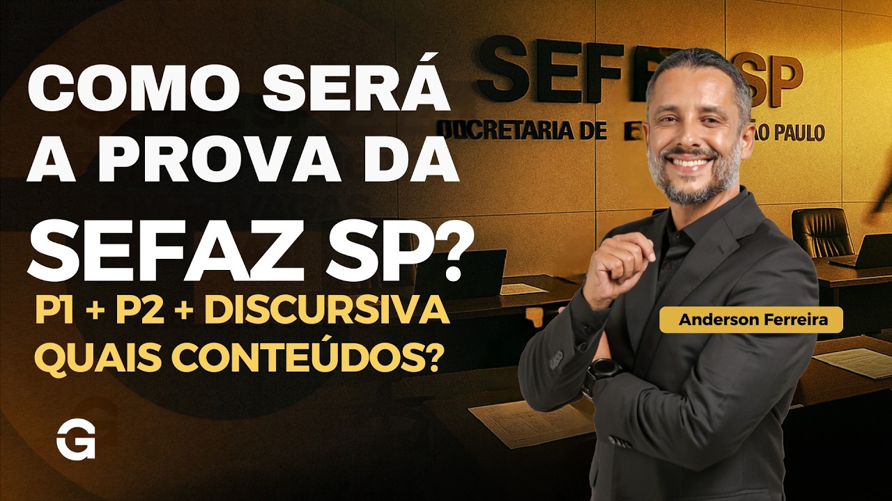 SEFAZ SP 2026 | Analista: Como serão as Provas?
