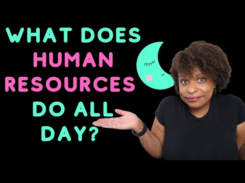What Does HR Do All Day?