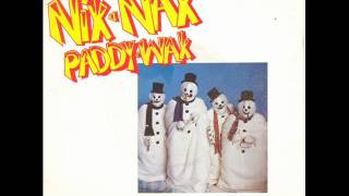 The Snowmen - Nik-Nak Paddywak.