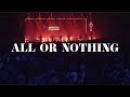 All Or Nothing - Highlands Worship