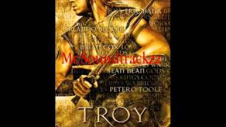 Troy soundtrack - achilles leads the myrmidons