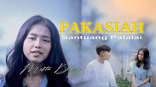 Download lagu PAKASIAH SANTUANG PALALAI - Mifta Dinda mp3
