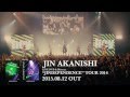 Jin Akanishi LIVE DVD & Blu-ray 「JIN AKANISHI ...