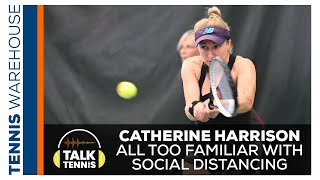 Cat Harrison: All too Familiar with Social Distancing