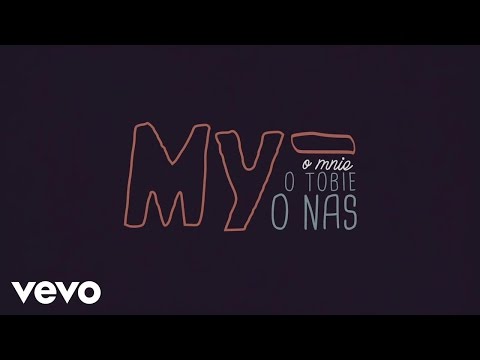 Andrzej Piaseczny - My (o mnie, o tobie, o nas) Lyric Video