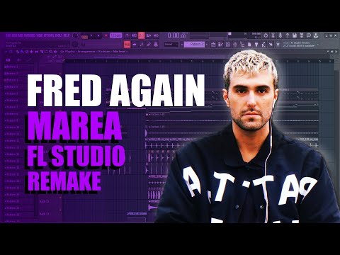 How it make Fred again.. ft The Blessed Madonna - Marea (We've Lost Dancing) Fl Studio proj download