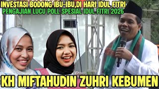 Download lagu FUNNY LECTURES THAT MAKE YOUR STOMACH ACHE, FUNNY LECTURES BY KH MIFTAHUDIN ZUHRI, LATEST 2026, E... mp3 Download lagu FUNNY LECTURES THAT MAKE YOUR STOMACH ACHE, FUNNY LECTURES BY KH MIFTAHUDIN ZUHRI, LATEST 2026, E... mp3